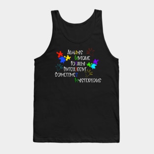 Always Unique Totally Intelligent Sometimes Mysterious Tank Top